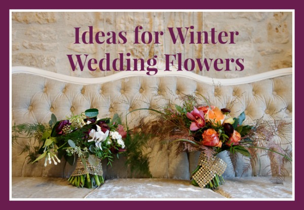 Ideas for Winter Wedding Flowers