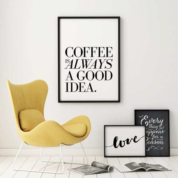 coffee is a good idea