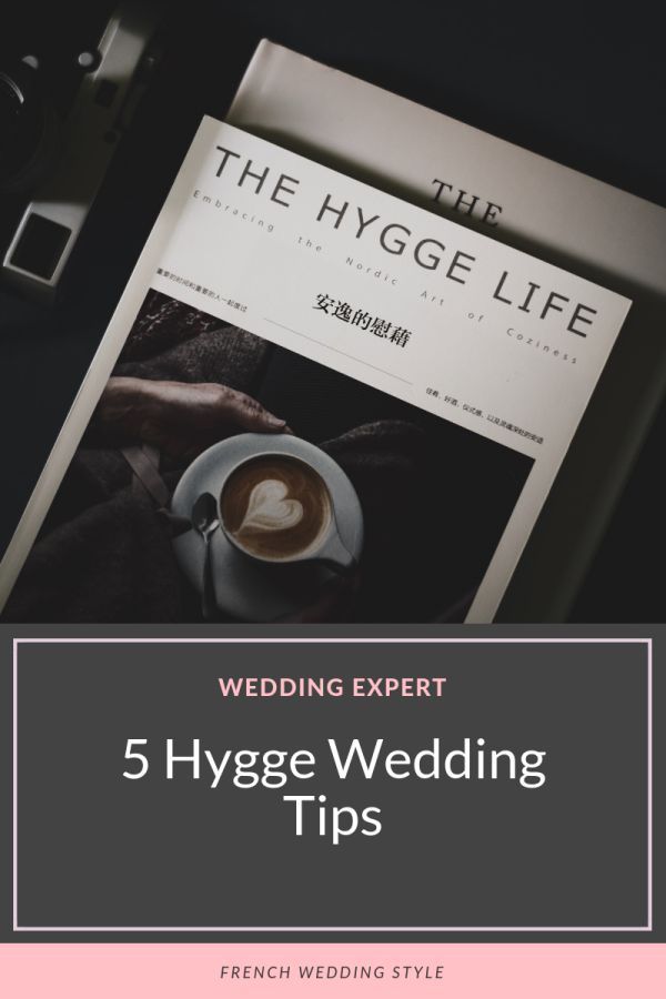 5 Hygge Wedding Tips on French Wedding Style Blog