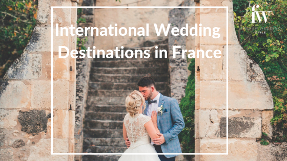 International Wedding Destinations in France
